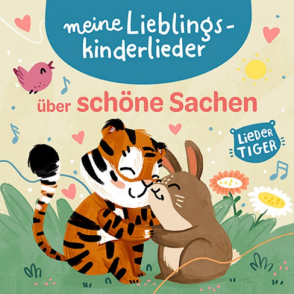 Meine Lieblingskinderlieder über schöne Sachen Meine Lieblingskinderlieder über schöne Sachen